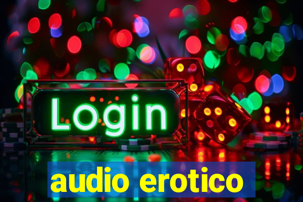 audio erotico